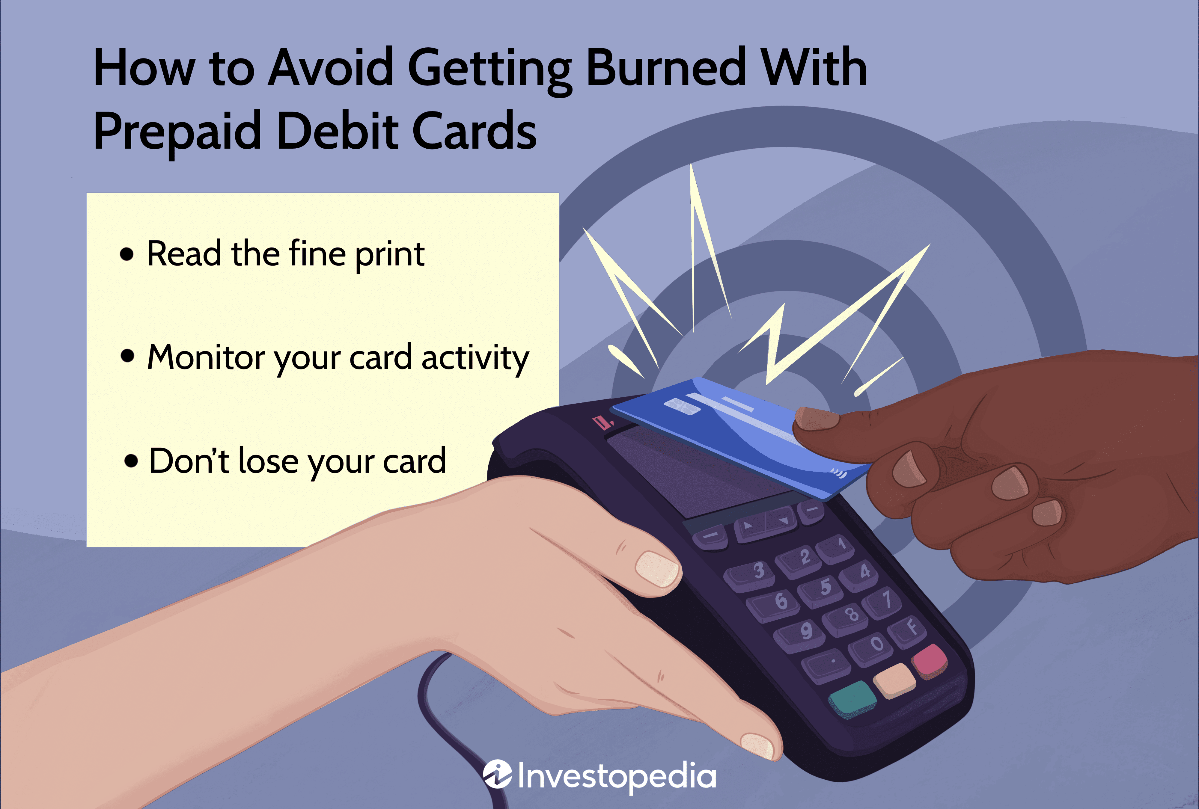 How to Avoid Getting Burned With Prepaid Debit Cards